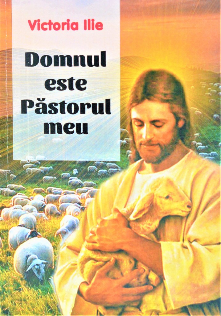 Domnul este Pastorul meu - Poezii Crestine Domnul este Pastorul meu - Poezii Crestine