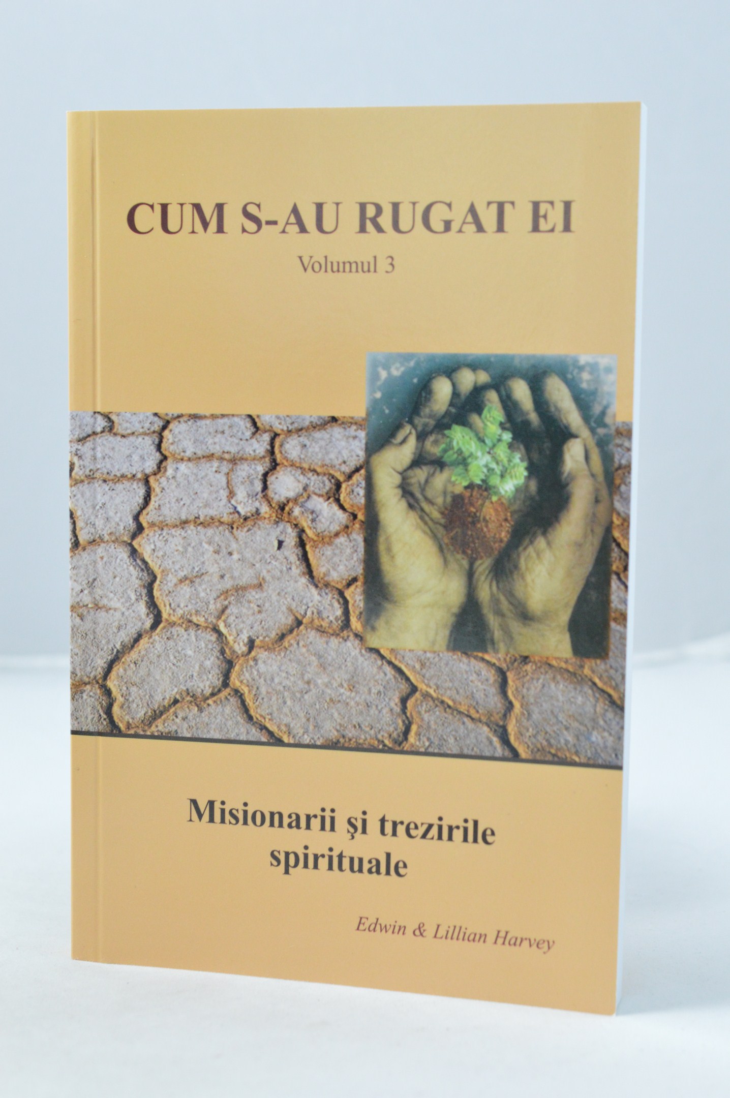 Cum s-au rugat ei vol. 3 Cum s-au rugat ei vol. 3