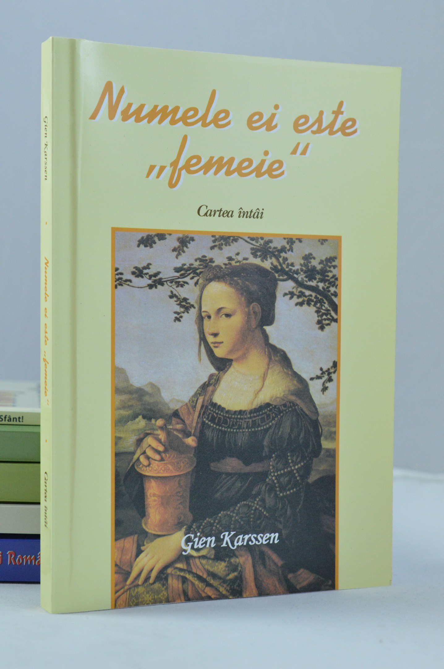 Numele ei este femeie  - vol 1