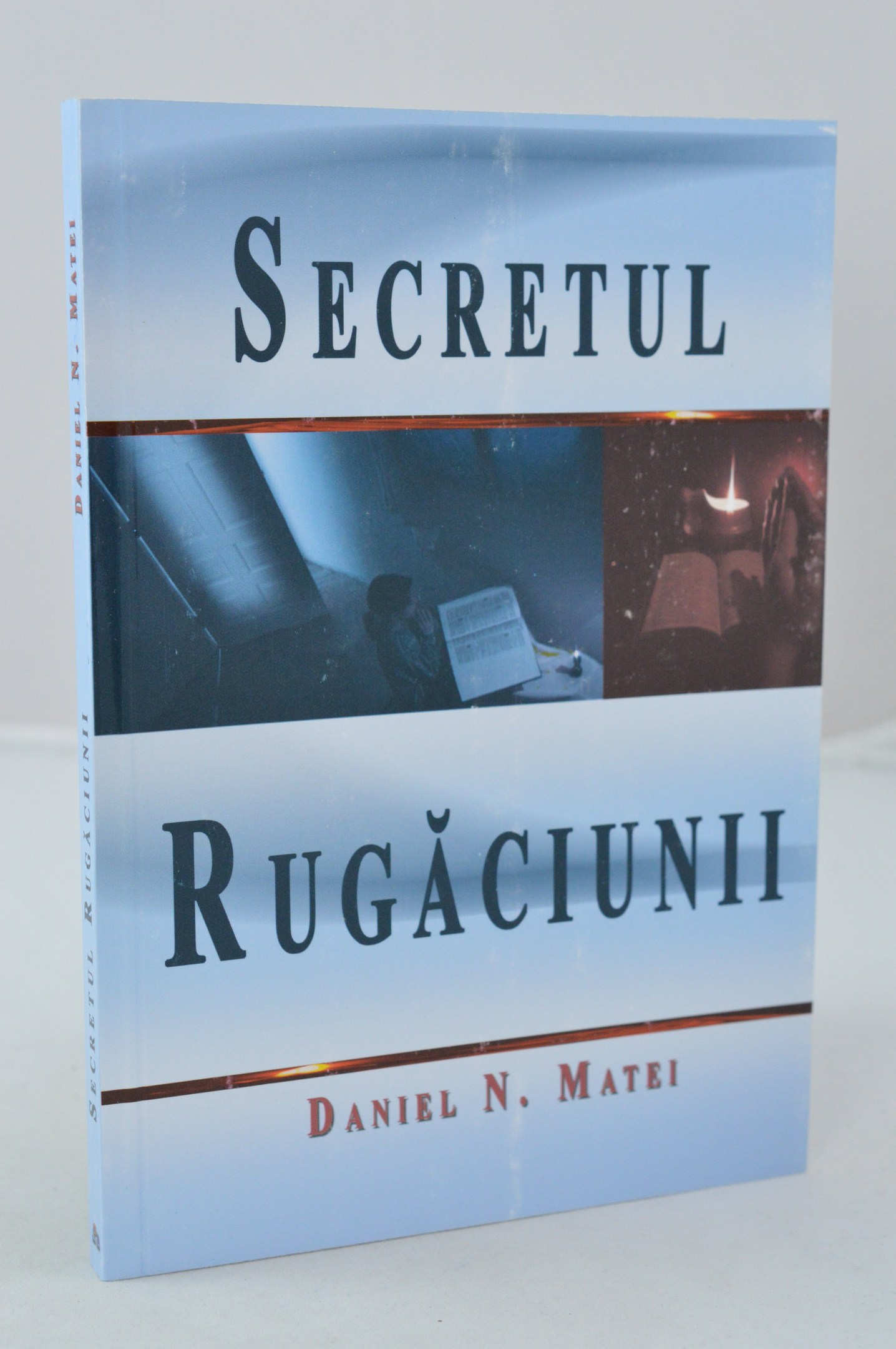 Secretul rugaciunii Secretul rugaciunii