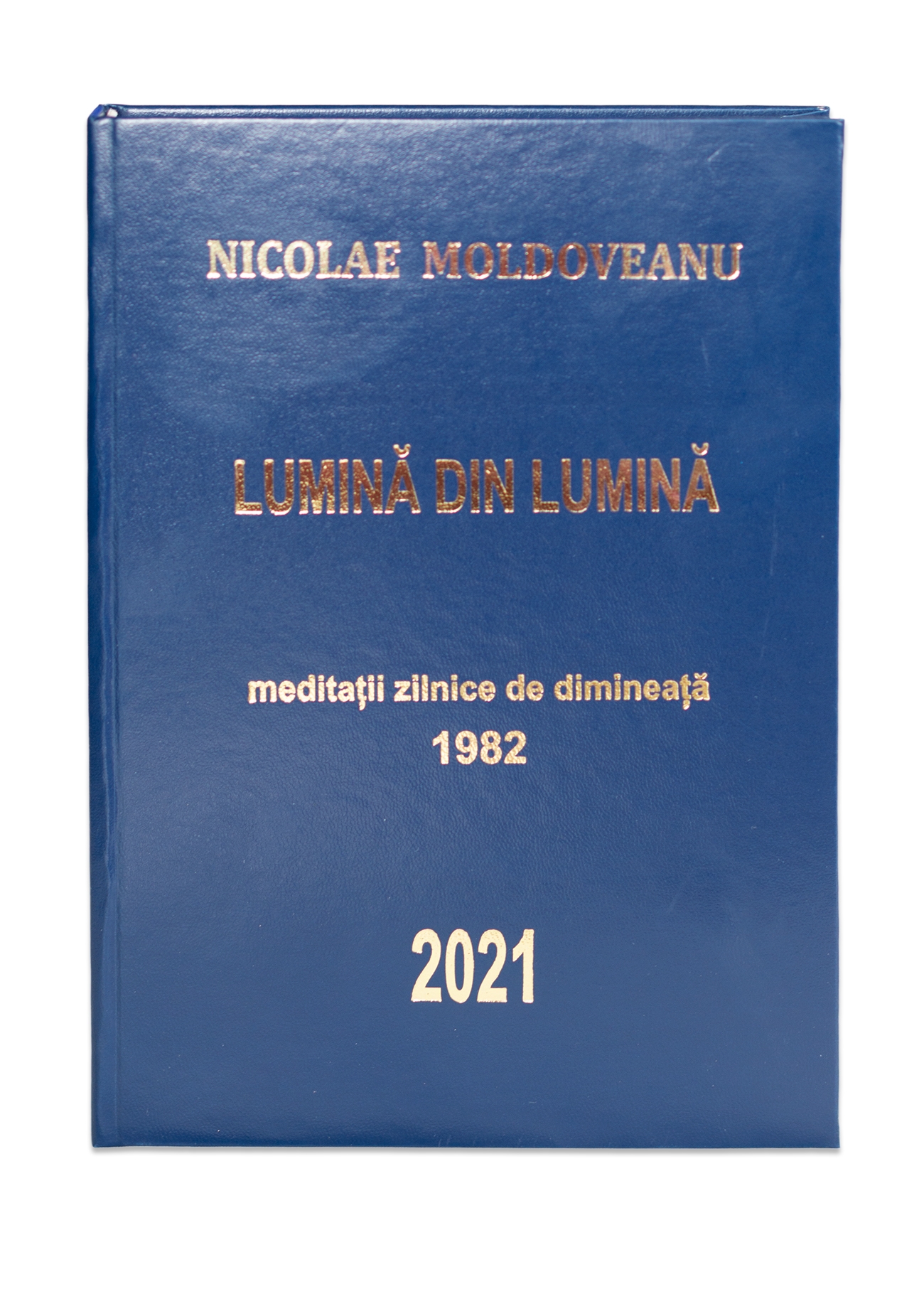 Lumină din Lumină 1982 - Meditatii zilnice de dimineata Lumină din Lumină 1982 - Meditatii zilnice de dimineata