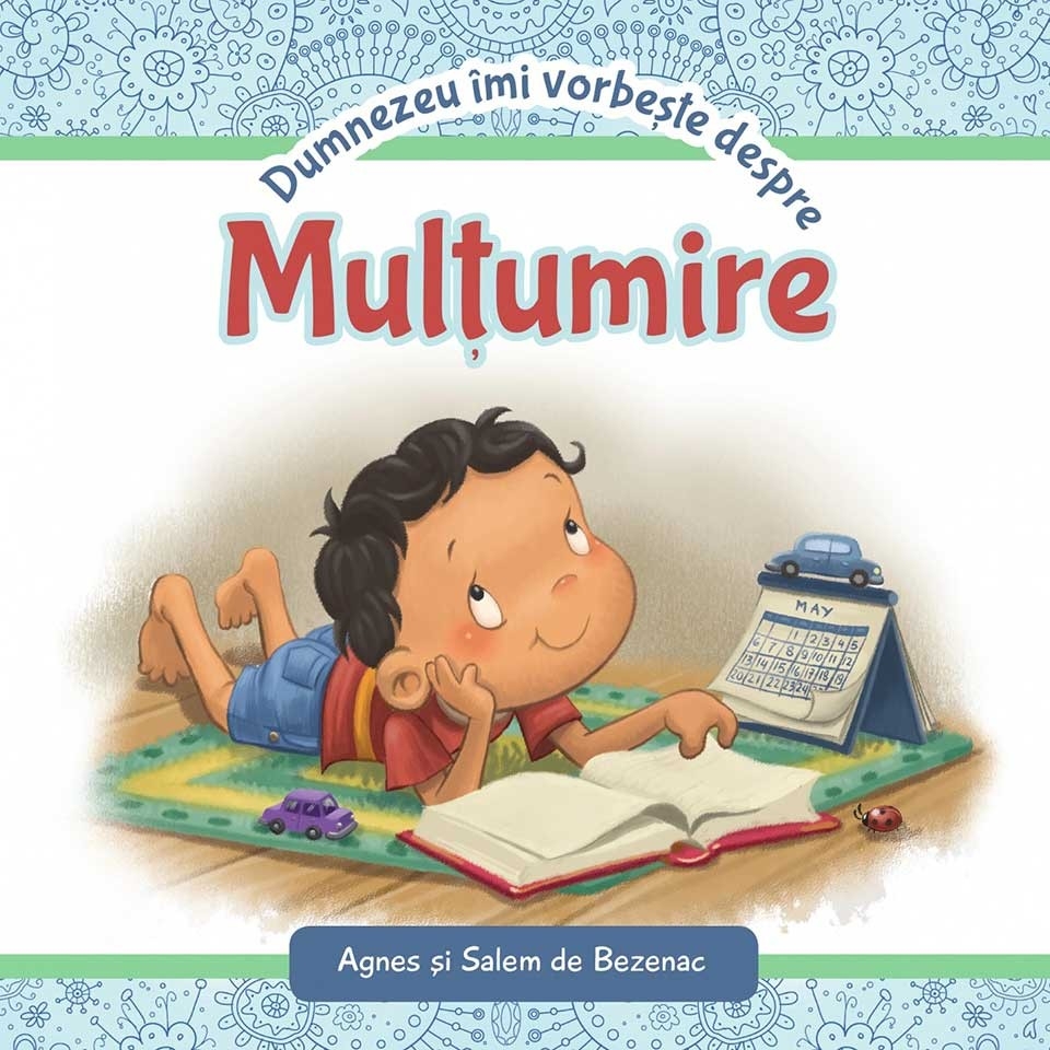 Dumnezeu imi vorbeste despre multumire - Carte educativă pentru copii Dumnezeu imi vorbeste despre multumire - Carte educativă pentru copii