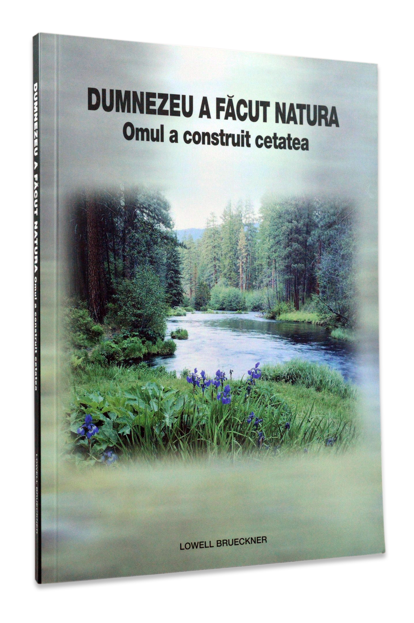 Dumnezeu a făcut natura Dumnezeu a făcut natura
