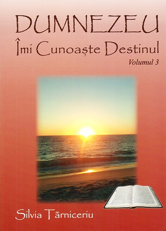 Dumnezeu imi cunoaste destinul, vol. 3 Dumnezeu imi cunoaste destinul, vol. 3