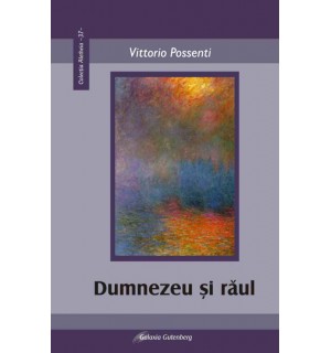 Dumnezeu si raul Dumnezeu si raul