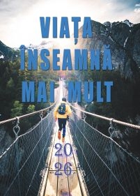 Viața înseamnă mai mult 2026 Viața înseamnă mai mult 2026