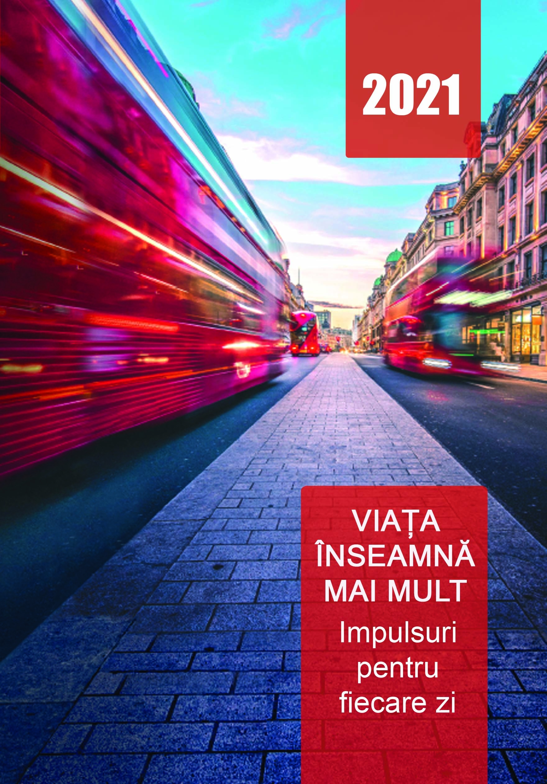 Viata inseamna mai mult - Devotional zilnic 2021