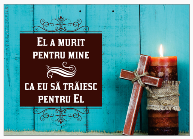 Poster cu verset A4 - "El a murit pentru mine, ca eu să trăiesc pentru El" [07]