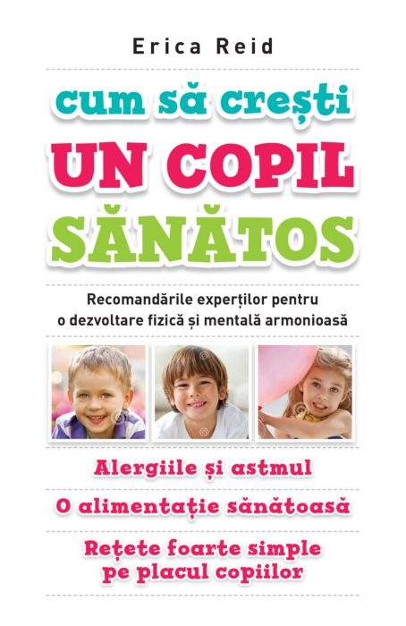 Cum să crești un copil sănătos Cum să crești un copil sănătos