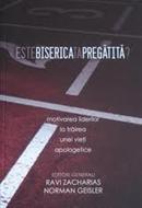 Este biserica ta pregatita? , Ravi Zacharias; Norman L. Geisler Este biserica ta pregatita? , Ravi Zacharias; Norman L. Geisler
