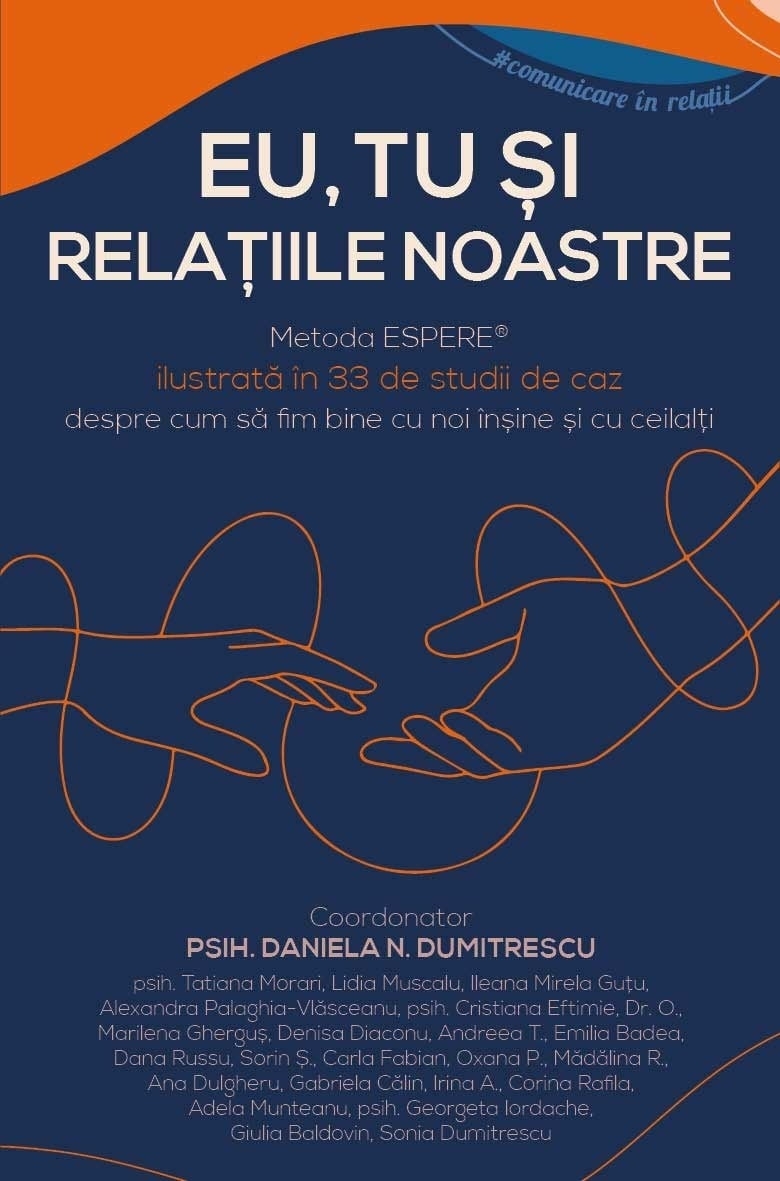 Eu, tu si relatiile noastre - Arta comunicarii in relatii Eu, tu si relatiile noastre - Arta comunicarii in relatii