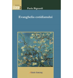 Evanghelia cotidianului Evanghelia cotidianului