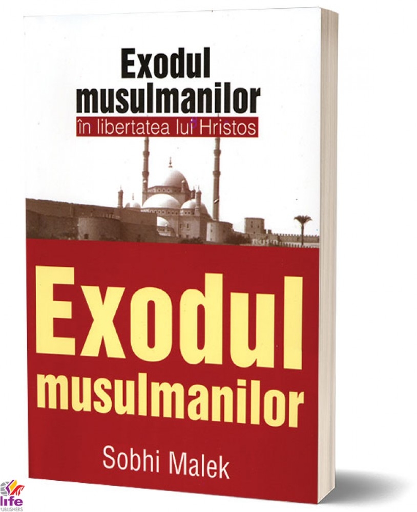 Exodul musulmanilor in libertatea lui Hristos Exodul musulmanilor in libertatea lui Hristos