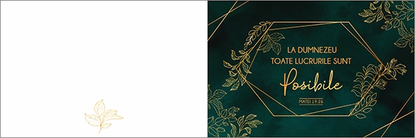 Felicitare -  Verset:  „La Dumnezeu toate lucrurile sunt posibile.” Matei 19:26 (verde) Felicitare -  Verset:  „La Dumnezeu toate lucrurile sunt posibile.” Matei 19:26 (verde)