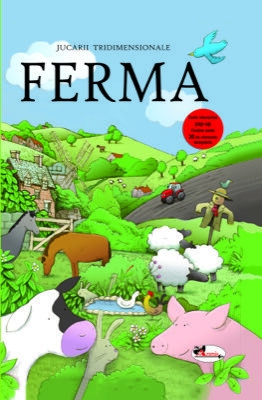 Ferma - Carte cu jucarii tridimensionale pentru copii (6-8 ani) Ferma - Carte cu jucarii tridimensionale pentru copii (6-8 ani)