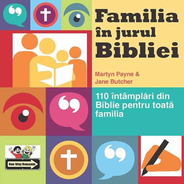 Familia in jurul Bibliei  - 101 întămplări din Biblie pentru toată familia