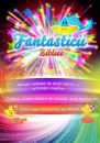 Fantasticii Bibliei. Manual complet de lectii biblice si activitati creative