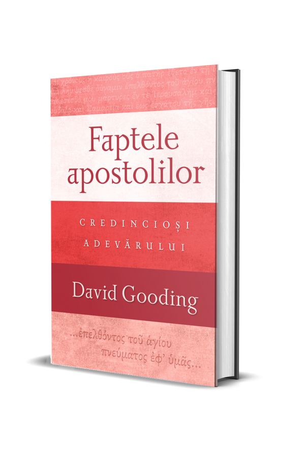 Faptele apostolilor: credincioși adevărului Faptele apostolilor: credincioși adevărului