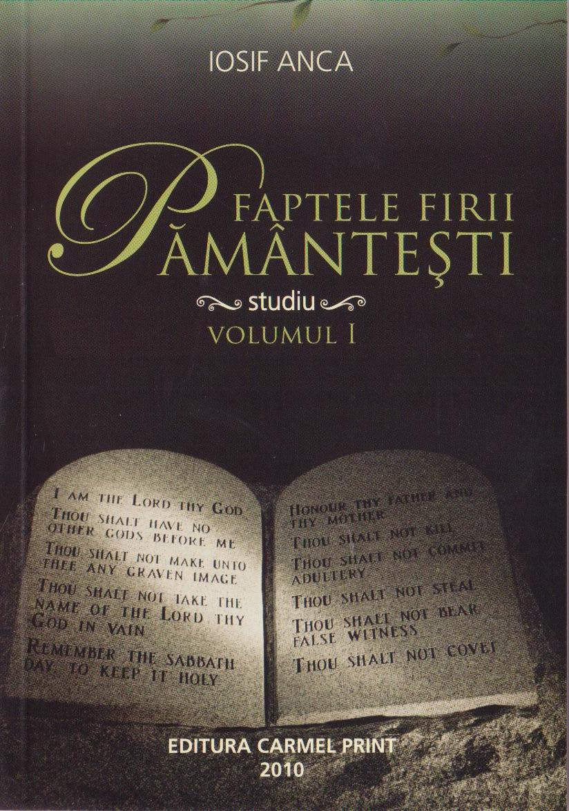 Faptele firii pamantesti, vol. 1 Faptele firii pamantesti, vol. 1