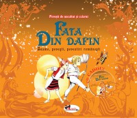 Fata din Dafin - basme, povesti si povestiri romanesti
