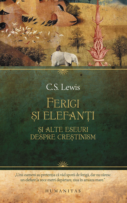 Ferigi si elefanti - si alte eseuri despre crestinism