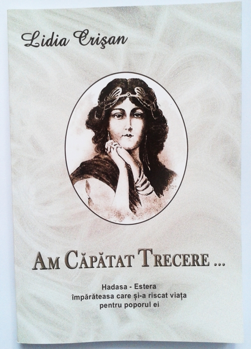 Am capatat trecere… Hadasa Estera – imparateasa care si-a riscat viata pentru poporul ei - povestire Biblica