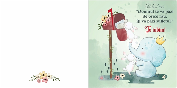 Felicitare - Domnul te va pazi de orice rau - Psalmul 121:7 Felicitare - Domnul te va pazi de orice rau - Psalmul 121:7