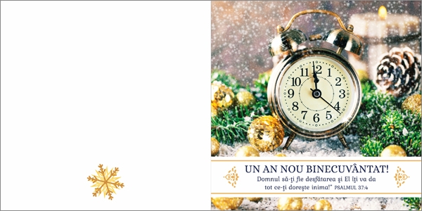 Felicitare - UN AN NOU BINECUVANTAT! Domnul sa-ti fie desfatarea- Psalmul 37:4 Felicitare - UN AN NOU BINECUVANTAT! Domnul sa-ti fie desfatarea- Psalmul 37:4