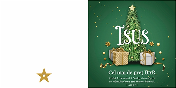 Felicitare - Text și verset:  Isus - Cel mai de preț Dar! "Astăzi, în cetatea lui David, vi s-a născut un Mântuitor, care este Hristos, Domnul." Luca 2:11 Felicitare - Text și verset:  Isus - Cel mai de preț Dar! "Astăzi, în cetatea lui David, vi s-a născut un Mântuitor, care este Hristos, Domnul." Luca 2:11