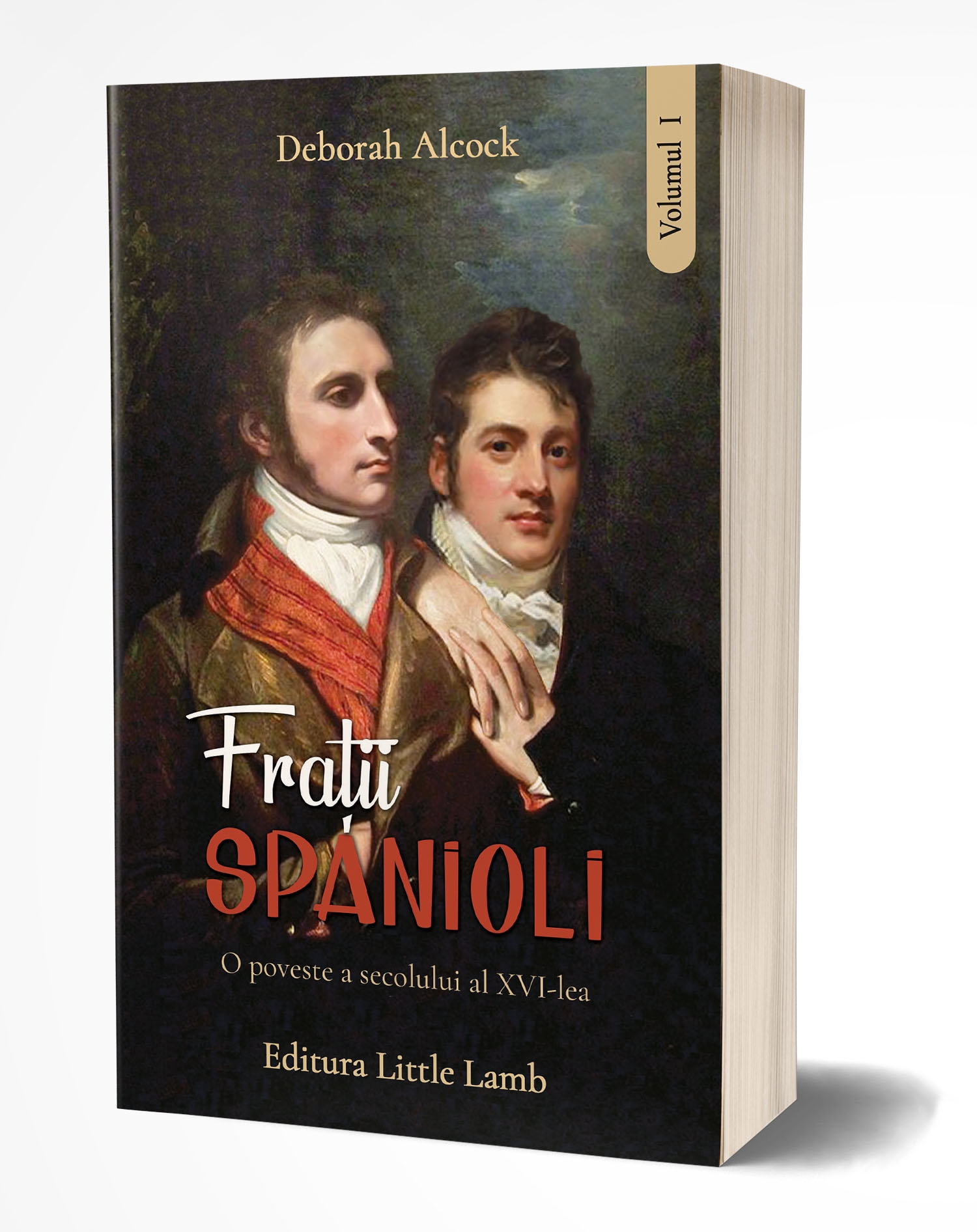 Frații spanioli -  vol. I - roman crestin Frații spanioli -  vol. I - roman crestin
