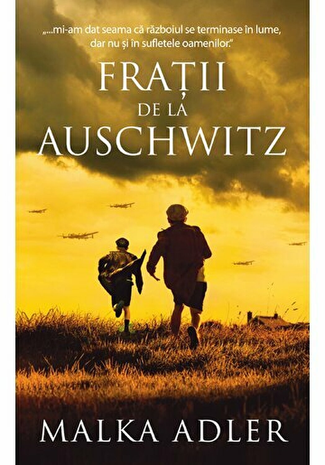 Fratii de la Auschwitz