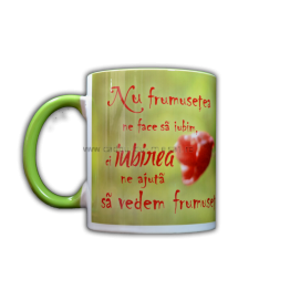 Cana cu mesaj crestin - Frumusetea lucrurilor (verde) Cana cu mesaj crestin - Frumusetea lucrurilor (verde)