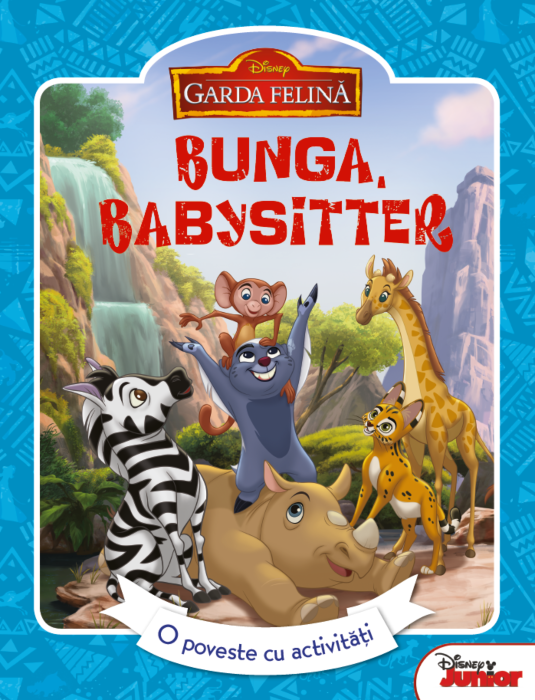 Garda felina - Bunga, babysitter - O poveste cu activitati Garda felina - Bunga, babysitter - O poveste cu activitati