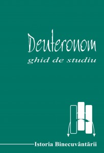 Deuteronom - Ghid de studiu biblic Deuteronom - Ghid de studiu biblic