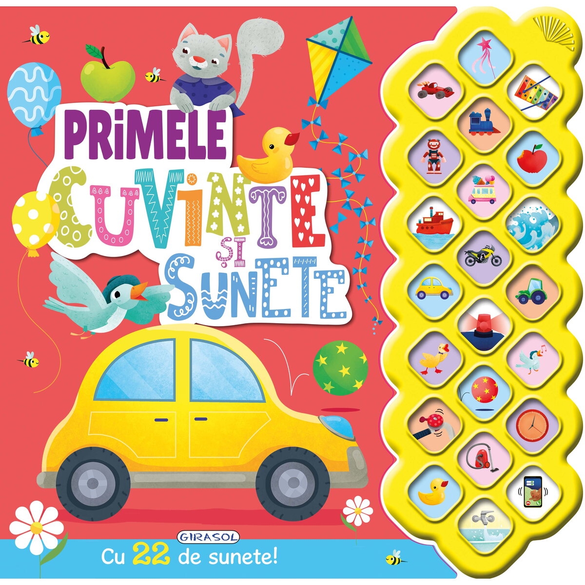 Primele cuvinte si sunete. Cu 22 de sunete! Primele cuvinte si sunete. Cu 22 de sunete!