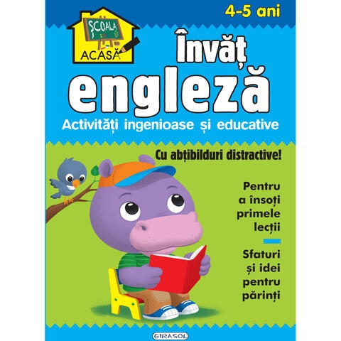 Scoala acasa - Invat engleza 4-5 ani Scoala acasa - Invat engleza 4-5 ani