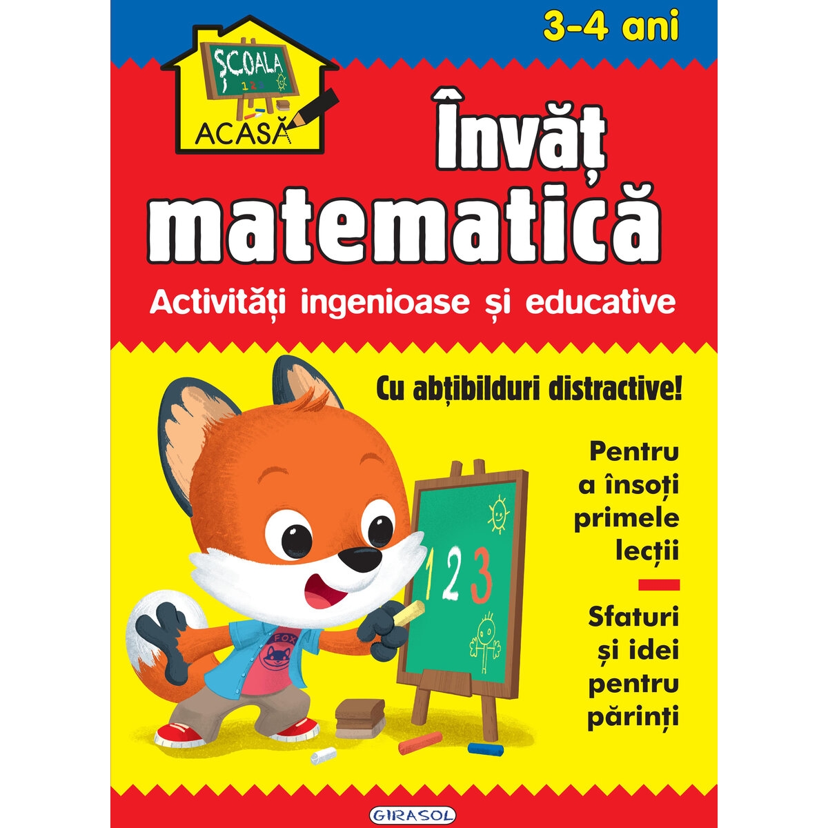 Scoala acasa. Invat matematica 3 -4 ani - Carte educativa Scoala acasa. Invat matematica 3 -4 ani - Carte educativa