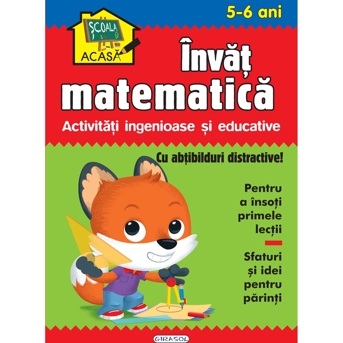 Scoala acasa. Invat matematica 5-6 ani - Carte educativa pentru copii Scoala acasa. Invat matematica 5-6 ani - Carte educativa pentru copii