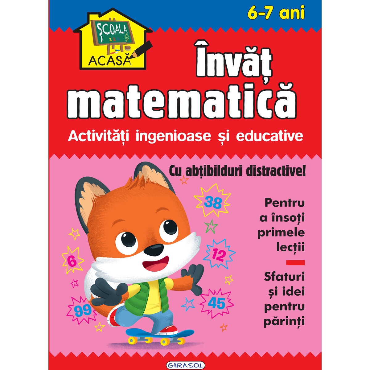 Scoala acasa - Invat matematica 6-7 ani - Carte educativa pentru copii