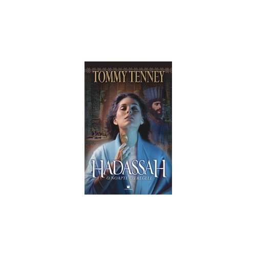 Hadassah, O noapte cu regele - Roman crestin