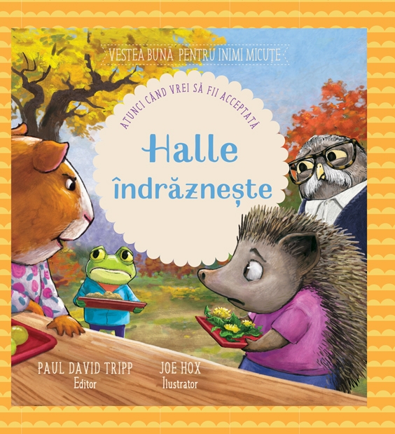 Halle indrazneste (Seria: Vestea buna pentru inimi micute) - Povestiri pentru copii Halle indrazneste (Seria: Vestea buna pentru inimi micute) - Povestiri pentru copii