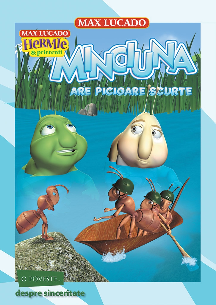 Minciuna are picioare scurte (seria Hermie si prietenii)