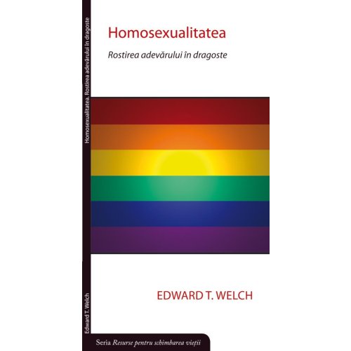 Homosexualitatea. Rostirea adevarului in dragoste