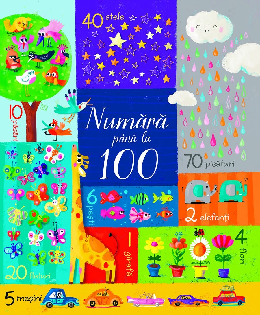 Numara pana la 100 - Cărți educative pentru copii Numara pana la 100 - Cărți educative pentru copii