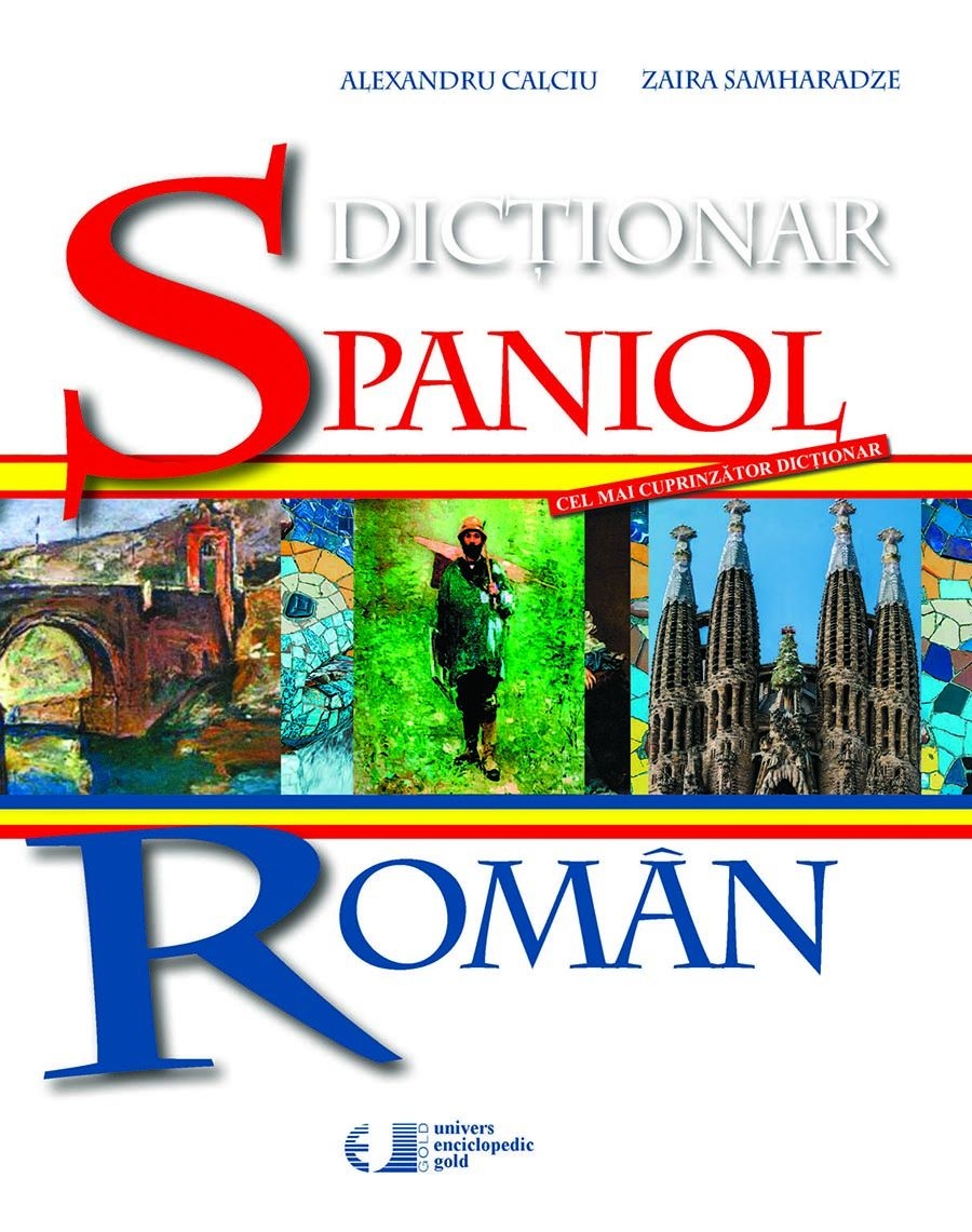 Dictionar Spaniol – Roman, editia 2017