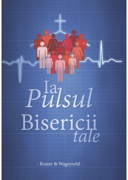 Ia pulsul bisericii tale - Dezvoltare spirituală