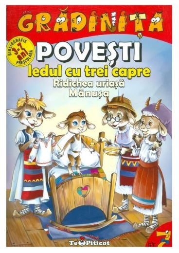 Gradinita, Nr. 7 - Povesti - Iedul cu trei capre - Povestiri pentru copii (3-7 ani) Gradinita, Nr. 7 - Povesti - Iedul cu trei capre - Povestiri pentru copii (3-7 ani)