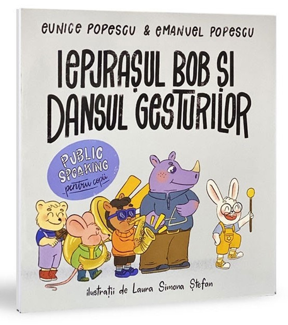 Iepurasul Bob si dansul gesturilor - Eunice Popescu & Emanuel Popescu Iepurasul Bob si dansul gesturilor - Eunice Popescu & Emanuel Popescu