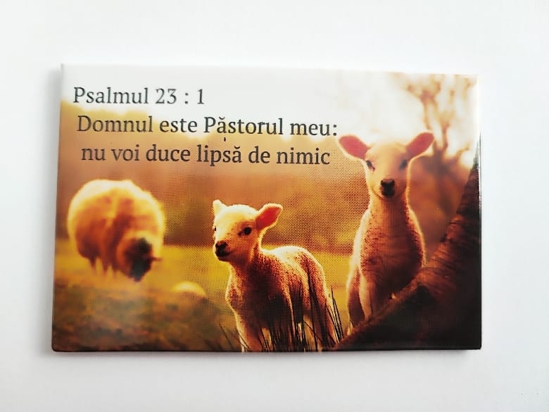 Magnet cu mesaj creștin - „Domnul este Păstorul meu...” - Psalmul 23:1 Magnet cu mesaj creștin - „Domnul este Păstorul meu...” - Psalmul 23:1