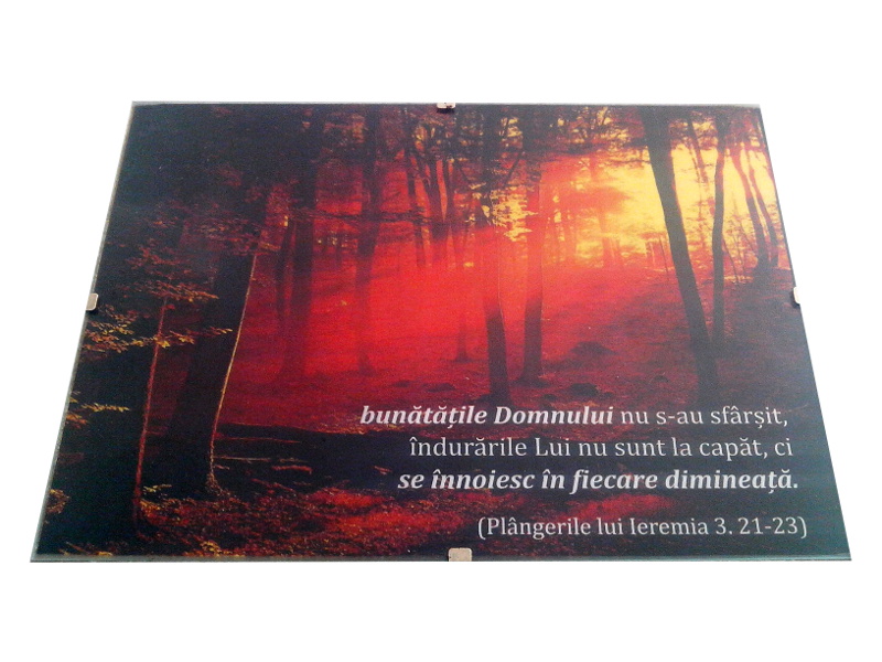 Tablou sticla - Bunatatile Domnului nu s-au sfarsit Tablou sticla - Bunatatile Domnului nu s-au sfarsit